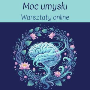 Moc umysłu. Sztuka samouzdrawiania